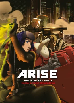 Ghost in the Shell Arise – Border 4: Ghost Stands Alone