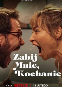 Xem Phim Giết tôi đi, hỡi tình yêu Vietsub HD Online