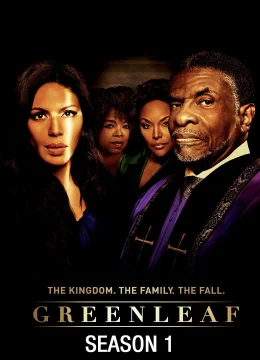Greenleaf (Phần 1)