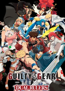 Xem Phim Guilty Gear Strive: Dual Rulers Vietsub HD Online