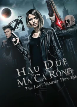 Xem Phim Hậu Duệ Ma Cà Rồng Vietsub HD Online