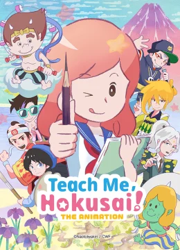 Hãy dạy tôi với, Hokusai !