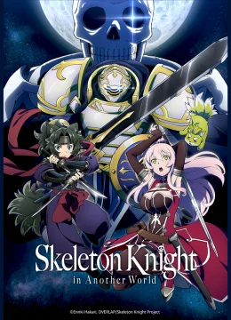 Hiệp Sĩ Xương Trên Đường Du Hành Đến Thế Giới Khác