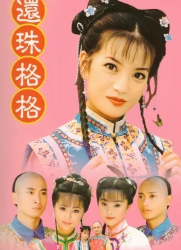 Xem Phim Hoàn Châu cách cách (Phần 1) Vietsub HD Online