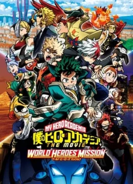 Xem Phim Học Viện Anh Hùng 3: Nhiệm Vụ Giải Cứu Thế Giới Vietsub HD Online