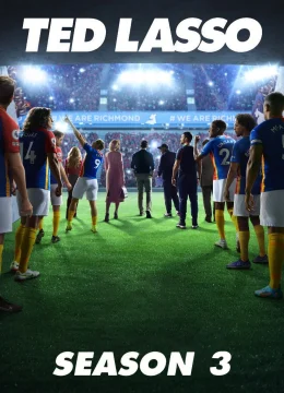 Huấn Luyện Viên Ted Lasso (Phần 3)