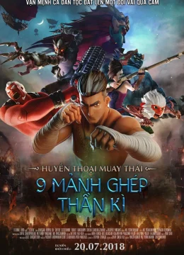 Xem Phim Huyền Thoại Muay Thái: 9 Mảnh Ghép Thần Kì Vietsub HD Online