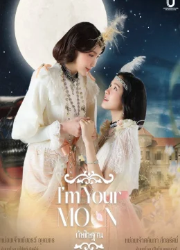 Xem Phim I’m Your Moon Vietsub HD Online