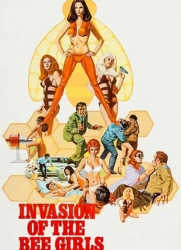 Invasion of the Bee Girls