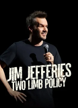 Jim Jefferies: Chính Sách Hai Chi
