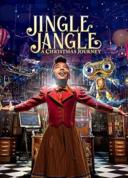 Xem Phim Jingle Jangle: Hành trình Giáng sinh Vietsub HD Online