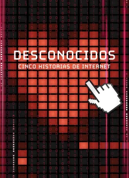 Xem Phim Khi Người Dưng Nhấp Chuột: 5 Câu Chuyện Bắt Đầu Từ Internet Vietsub HD Online