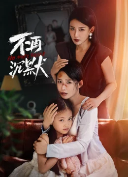 Xem Phim Không Còn Trầm Mặc Vietsub HD Online