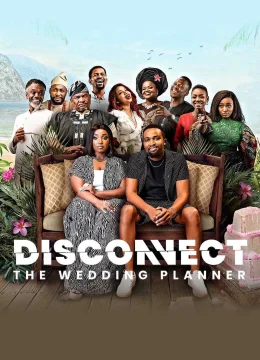 Xem Phim Không Kết Nối: Kế Hoạch Lễ Cưới Vietsub HD Online