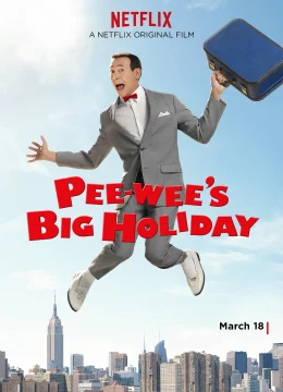 Xem Phim Kì nghỉ quan trọng của Pee-wee Vietsub HD Online