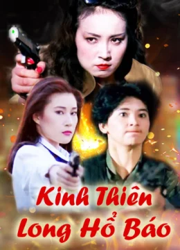Xem Phim Kinh Thiên Long Hổ Báo Vietsub HD Online