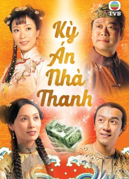 Kỳ Án Nhà Thanh (Phần 1)