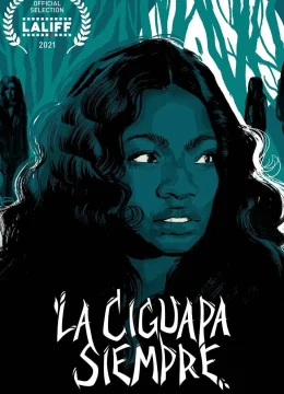 Xem Phim La Ciguapa Siempre Vietsub HD Online