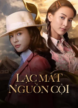 Xem Phim Lạc Mất Nguồn Cội Vietsub HD Online