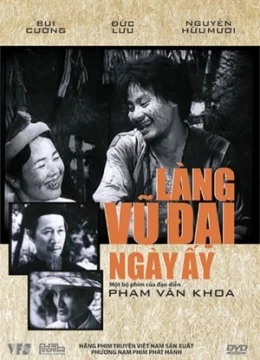 Xem Phim Làng Vũ Đại ngày ấy Vietsub HD Online
