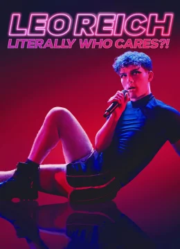 Xem Phim Leo Reich: Ai Thèm Quan Tâm Chứ Vietsub HD Online