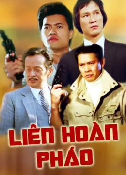 Xem Phim Liên Hoàn Pháo Vietsub HD Online