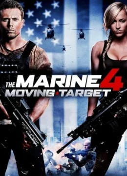 Lính Thủy Đánh Bộ 4: Mục Tiêu Di Động