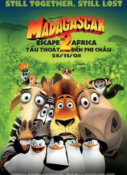 Madagascar 2: Tẩu Thoát Đến Châu Phi