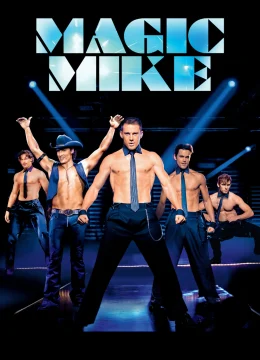 Xem Phim Magic Mike Vietsub HD Online