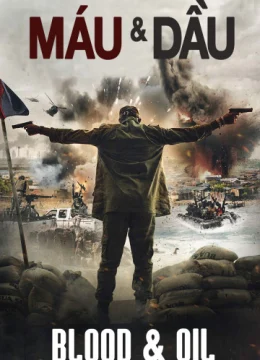 Máu Và Dầu