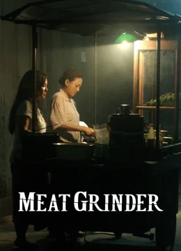 Xem Phim Meat Grinder Vietsub HD Online