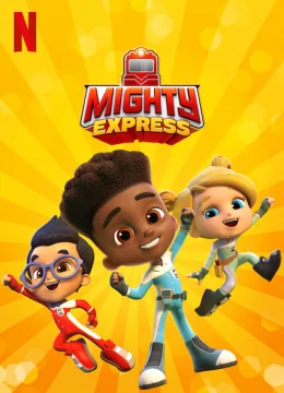 Mighty Express (Phần 1)
