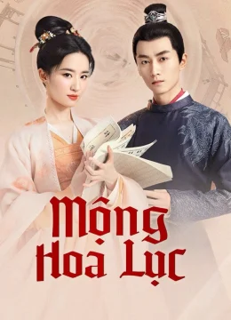 Xem Phim Mộng Hoa Lục Vietsub HD Online