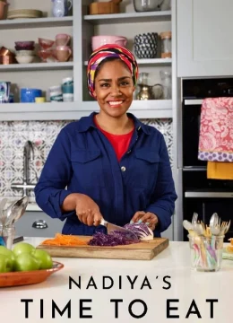 Xem Phim Nadiya’s Time to Eat Vietsub HD Online