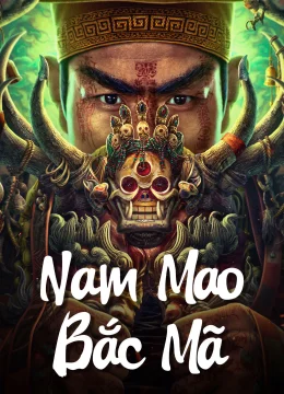 Xem Phim Nam Mao Bắc Mã Vietsub HD Online