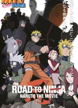 Naruto  Shippuden Movie 6: Đường Tới Ninja