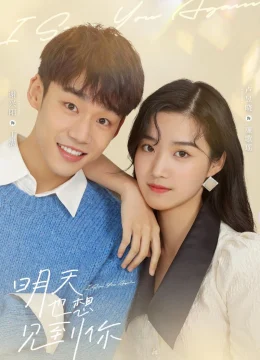 Xem Phim Ngày Mai Cũng Muốn Gặp Anh Vietsub HD Online