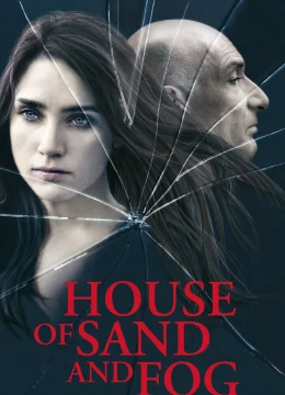 Xem Phim Ngôi Nhà Trong Cát Bụi Và Sương Mù Vietsub HD Online
