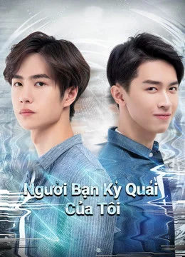 Xem Phim Người Bạn Kỳ Quái Của Tôi Vietsub HD Online