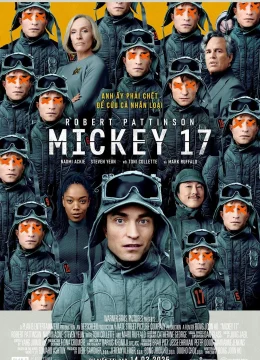 Xem Phim Người Nhân Bản Mickey 17 Vietsub HD Online