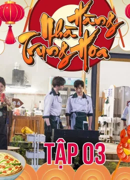 Xem Phim Nhà Hàng Trung Hoa S6 Vietsub HD Online