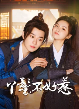 Nha Hoàn Không Dễ Chọc