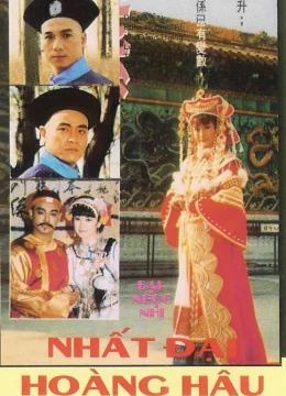 Xem Phim Nhất Đại Hoàng Hậu Vietsub HD Online