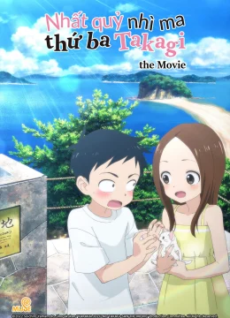 Nhất Quỷ Nhì Ma, Thứ Ba Takagi – Movie