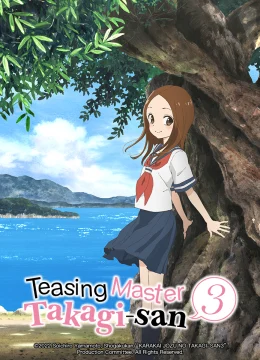 Nhất Quỷ Nhì Ma Thứ Ba Takagi (Phần 3)