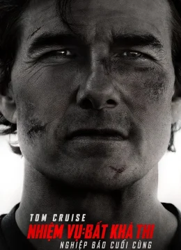 Xem Phim Nhiệm Vụ: Bất Khả Thi – Nghiệp Báo Cuối Cùng Vietsub HD Online