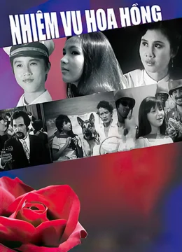 Xem Phim Nhiệm Vụ Hoa Hồng Vietsub HD Online