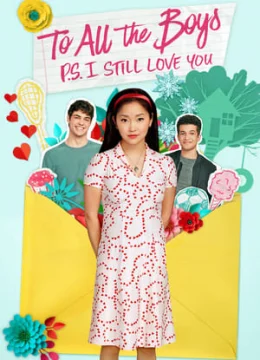 Những chàng trai năm ấy – Tái bút: Em vẫn yêu anh