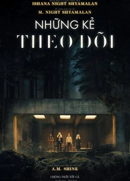 Xem Phim Những Kẻ Theo Dõi Vietsub HD Online