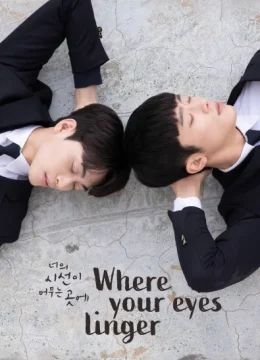 Xem Phim Nơi Ánh Nhìn Lưu Lại Vietsub HD Online